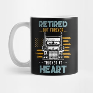 Funny Truck Driver Dad Retired But Forever Trucker At Heart Mug